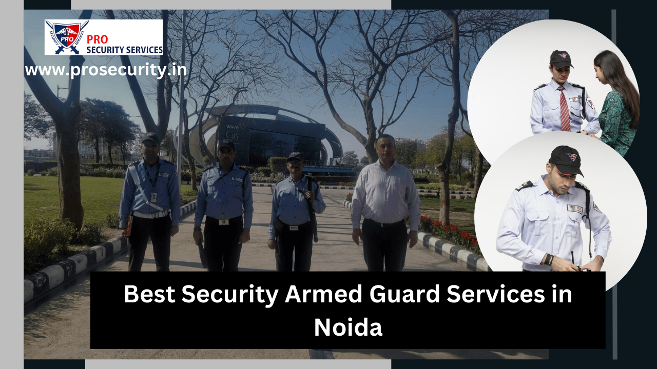 Armed guard services in Noida