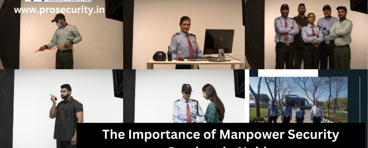 Manpower Security Services Provider in Noida