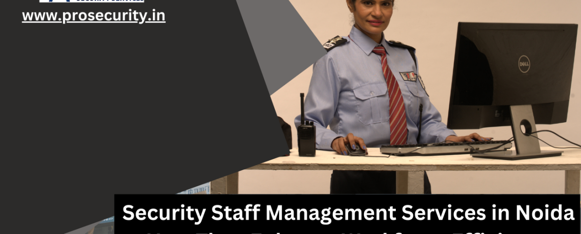 security staff management services